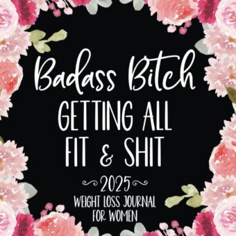 2025 Weight Loss Journal for Women: Daily Food Tracker and Fitness Activity Log Book