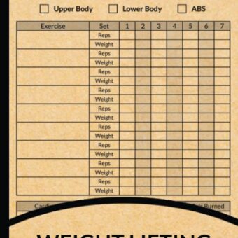 Weight Lifting Log Book: Workout and Fitness Record Tracker for Men and Women